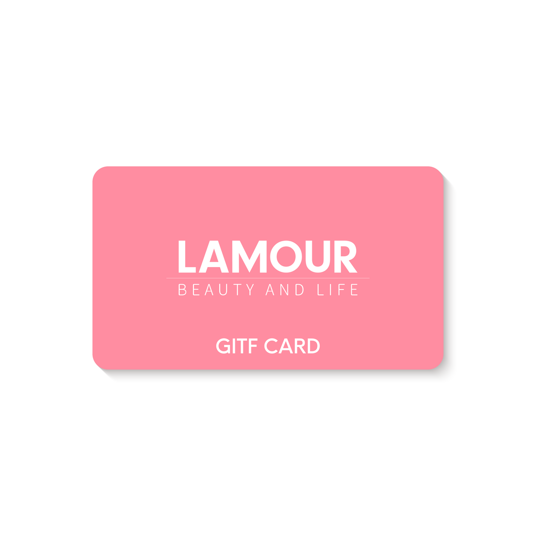 LAMOUR Beauty & Life E-Gift Card